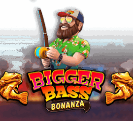 Bigger Bass Bonanza